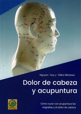 DOLOR DE CABEZA Y ACUPUNTURA - 9788418115974